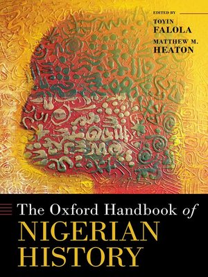 cover image of The Oxford Handbook of Nigerian History
